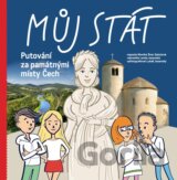 Můj stát. Putování za památnými místy Čech
