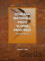 Ochrana materiálů proti vlivům prostředí