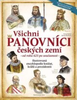 Všichni panovníci českých zemí - od roku 623 po současnost