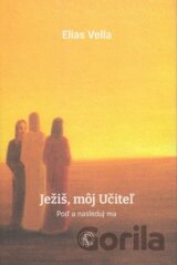 Ježiš, môj Učiteľ