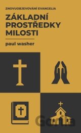Základní prostředky milosti