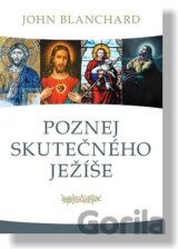 Poznej skutečného Ježíše