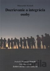 Dozrievanie a integrácia osoby