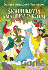 Škriatkovia a malinová zmrzlina