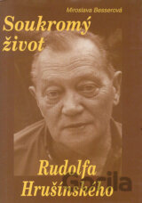 Soukromý život Rudolfa Hrušínského