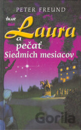 Laura a pečať Siedmich mesiacov