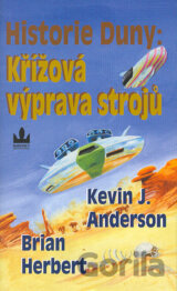 Historie Duny: Křížová výprava strojů