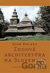 Ľudová architektúra na Slovensku