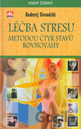 Léčba Stresu metodou čtyř stavů