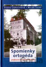 Spomienky ortopéda profesora F. Makaia