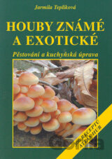 Houby známé a exotické