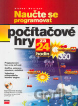 Naučte se programovat počítačové hry za 24 hodin