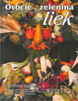 Ovocie a zelenina ako liek