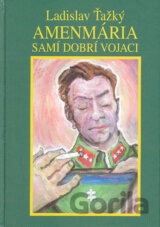 Amenmária-Samí dobrí vojaci