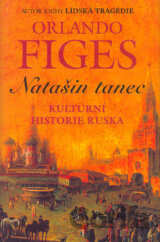 Natašin tanec. Kulturní historie Ruska