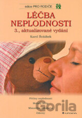 Léčba neplodnosti. 3. aktualizované vydání