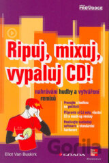 Ripuj, mixuj, vypaluj CD! Nahrávání hudby a vytváření remixů