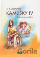Kamošky IV. Rozruch v penzióne