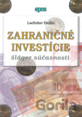 Zahraničné investície šláger súčasnosti