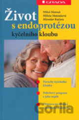 Život s endoprotézou kyčelního kloubu