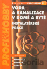 Voda a kanalizace v domě a bytě