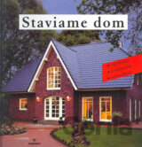 Staviame dom