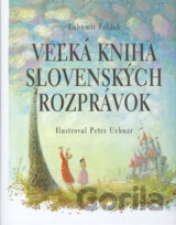 Veľká kniha slovenských rozprávok