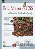 Eric Meyer o CSS – Ovládněte kaskádové styly!