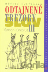 Odtajnené trezory slov III.