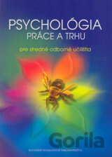 Psychológia práce a trhu pre stredné odborné učilištia