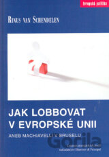Jak lobbovat v Evropské unii