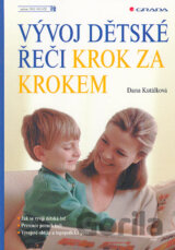 Vývoj dětské řeči krok za krokem