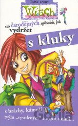 Tajné knihy W.I.T.C.H. - 100 čarodějných způsobů, jak vydržet s kluky