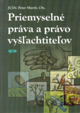 Priemyselné práva a právo vyšľachtiteľov