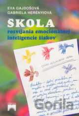 Škola rozvíjania emocionálnej inteligencie žiakov
