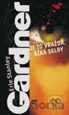 Je to vražda, říká Selby