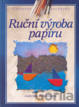 Ruční výroba papíru