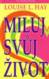 Miluj svůj život