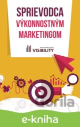Sprievodca výkonnostným marketingom