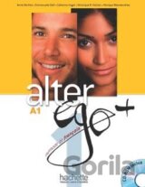 Alter Ego + A1 Livre de l´éleve + Parcours digital