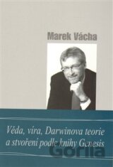 Věda, víra, Darwinova teorie a stvoření podle knihy Genesis