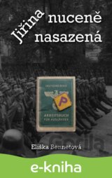 Jiřina - nuceně nasazená