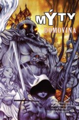 Mýty 6: Domovina