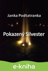 Pokazený Silvester