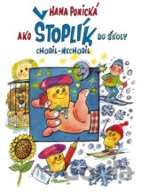 Ako Štoplik do školy chodil-nechodil