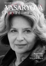 Emília Vášáryová - Pr(a)vá dáma