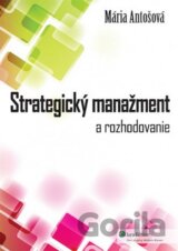 Strategický manažment a rozhodovanie