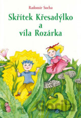 Skřítek Křesadýlko a víla Rozárka