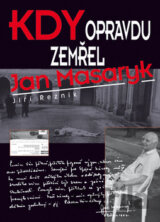 Kdy opravdu zemřel Jan Masaryk