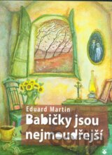Babičky jsou nejmoudřejší